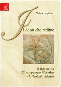 Il dono che redime - Tiziana Longhitano - copertina