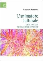 L' animatore culturale