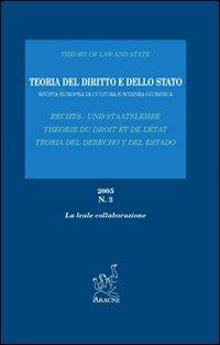 Teoria del diritto e dello Stato. Rivista europea di cultura e scienza giuridica (2005). Vol. 3 - Stelio Mangiameli,Enriqueta Expósito Gómez,Fabio Macioce - copertina