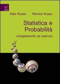 Statistica e probabilità - Aldo Russo,Monica Russo - copertina