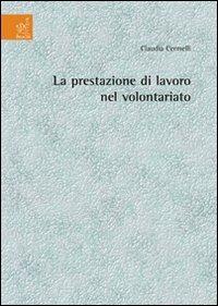 La prestazione di lavoro nel volontariato - Claudia Cermelli - copertina