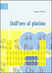 Dall'oro al platino - Franco Pratesi - copertina