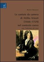 Le cantate da camera di Attilio Ariosti (1666-1729) nel contesto coevo