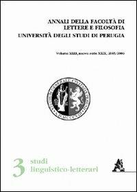 Annali della Facoltà di lettere e filosofia dell'Università degli Studi di Perugia. 2ª sezione di studi storico-antropologici (2005-2006). Vol. 43 - Francesco Di Pilla - copertina