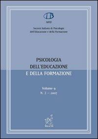 Psicologia dell'educazione e della formazione (2007). Vol. 2 - Fabio Alivernini,Laura Palmerio,Vega Scalera - copertina