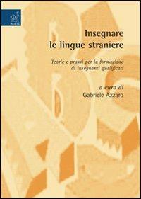 Insegnare le lingue straniere - Gabriele Azzaro - copertina