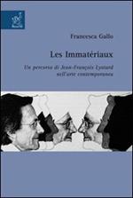 Les immatèriaux. Un percorso di Jean-François Lyotard nell'arte contemporanea