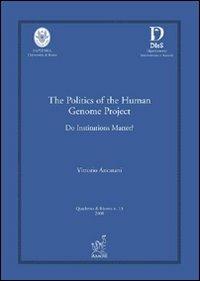 The politics of the human genome project. Do institutions matter? - Vittorio Ancarani - copertina