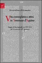 Vita contemplativa e attiva in Tommaso d'Aquino. Saggio di lessicografia su 3SN 35.1 del commento alle sentenze