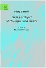 Georg Simmel. Studi psicologici ed etnologici sulla musica