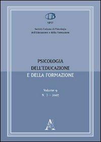 Psicologia dell'educazione e della formazione (2007). Vol. 3 - Roberto Baiocco,Franco Fraccaroli,Gabriella Pavan De Gregorio - copertina