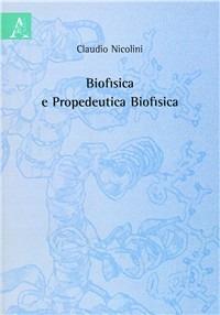 Biofisica e propedeutica biofisica - Claudio Nicolini - copertina