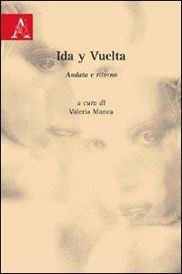 Ida y Vuelta. Andata e ritorno - Valeria Manca - copertina