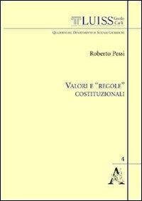 Valori e «regole» costituzionali - Roberto Pessi - copertina