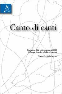 Canto di canti - Nicola Carrino,Donato Loscalzo,Gilberto Marconi - copertina