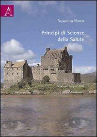 Principi di scienze della salute - Susanna Porco - copertina