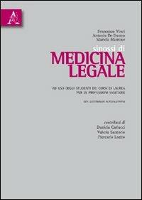 Sinossi di medicina legale. Ad uso degli studenti dei corsi di laurea per le professioni sanitarie e di giurisprudenza. Con questionari autovalutativi - Francesco Vinci,Antonio De Donno,Maricla Marrone - copertina