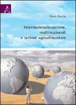 Internazionalizzazione, multinazionali e settore agroalimentare