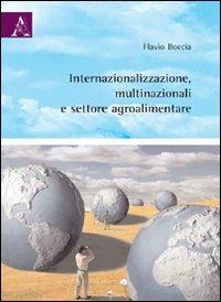 Internazionalizzazione, multinazionali e settore agroalimentare - Flavio Boccia - copertina