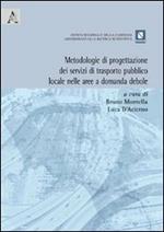 Metodologie di progettazione dei servizi di trasporto pubblico locale nelle aree a domanda debole