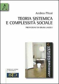 Teoria sistemica e complessità sociale - Andrea Pitasi - copertina