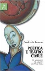 Poetica e teatro civile. Tre monologhi per Amnesty e Survival Italia