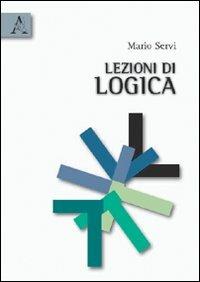 Lezioni di logica - Mario Servi - copertina