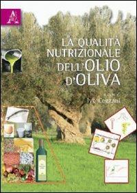 La qualità nutrizionale dell'olio d'oliva - Ivo Cozzani - copertina
