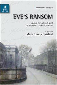 Eve's Ransom. George Gissing e le sfide del romanzo tardo-vittoriano - copertina