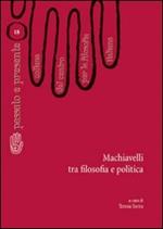 Machiavelli tra filosofia e politica