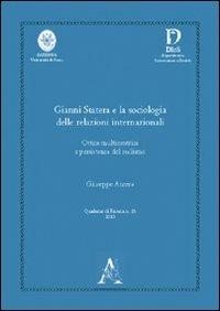 Gianni Statera e la sociologia delle relazioni internazionali. Ottica multicentrica e persistenza del realismo - Giuseppe Anzera - copertina