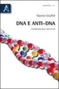 DNA e anti-DNA. Fenomenologia induttiva - Valerio Giuffrè - copertina