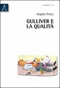 Gulliver e la qualità - Angelo Pozzi - copertina