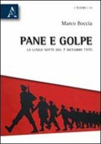 Pane e golpe. La lunga notte del 7 dicembre 1970 - Marco Boccia - copertina