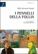 I pennelli della follia