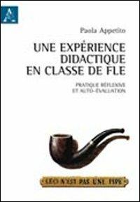 Une expérience didactique en classe de FLE. Pratique réflexive et auto-évaluation - Paola Appetito - copertina