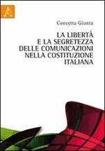 La libertà e la segretezza delle comunicazioni nella Costituzione italiana