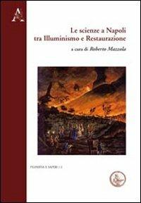 Le scienze a Napoli tra illuminismo e Restaurazione - copertina