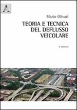 Teoria e tecnica del deflusso veicolare