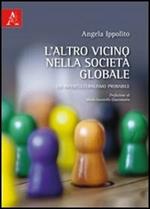 L' altro vicino nella società globale. Un interculturalismo probabile