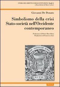 Simbolismo della crisi Stato-società nell'Occidente contemporaneo - Giovanni De Donato - copertina