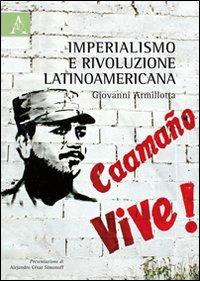 Imperialismo e rivoluzione latinoamericana - Giovanni Armillotta - copertina