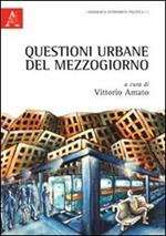 Questioni urbane del Mezzogiorno