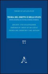 Teoria del diritto e dello Stato. Rivista europea di cultura e scienza giuridica (2010). Vol. 3 - Tatiana Alexeeva,Agata C. Amato Mangiameli,Francesca Zanuso - copertina