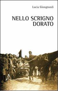 Nello scrigno dorato - Lucia Giongrandi - copertina