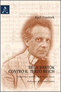 Béla Bartók contro il terzo reich - Kjell Espmark - copertina