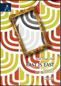 East is east - Ayub Khan-Din - copertina