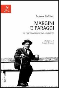 Margini e paraggi. La filosofia dell'ultimo Novecento - Marco Baldino - copertina