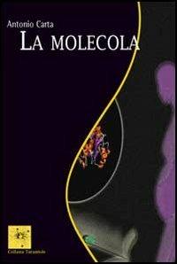 La molecola - Antonio Carta - copertina