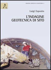 L' indagine geotecnica di sito - Luigi Esposito - copertina